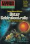 [Terra Astra 146] • Unter Gehirnkontrolle